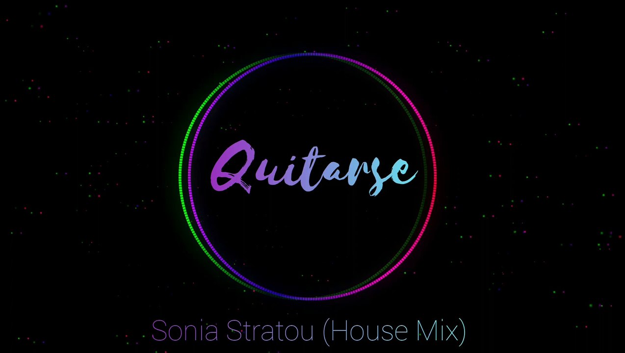 Sonia Stratou - Quitarse - House mix