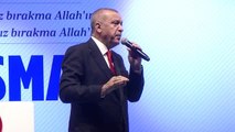 Cumhurbaşkanı Erdoğan: 