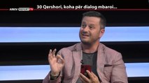 REPORT TV, REPOLITIX - 30 QERSHORI, KOHA PER DIALOG MBAROI... - PJESA E TRETE