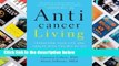 Anticancer Living: Transform Your Life and Health with the Mix of Six  Best Sellers Rank : #4