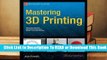 Online Mastering 3D Printing  For Online