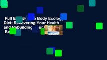 Full E-book  The Body Ecology Diet: Recovering Your Health and Rebuilding Your Immunity  Best