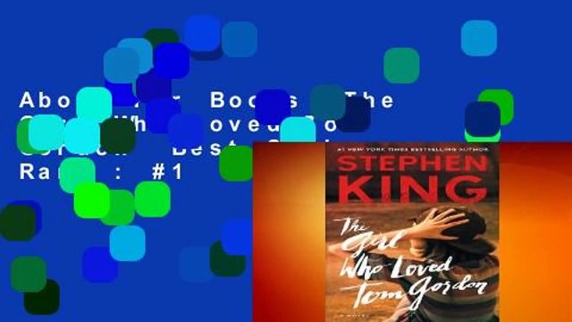 About For Books The Girl Who Loved Tom Gordon Best Sellers Rank : #1