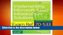 Exam Ref 70-533 Implementing Microsoft Azure Infrastructure Solutions  Best Sellers Rank : #3