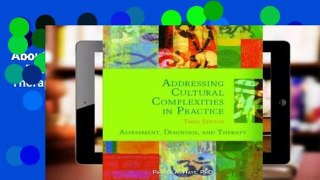 About For Books  Addressing Cultural Complexities in Practice: Assessment, Diagnosis, and Therapy