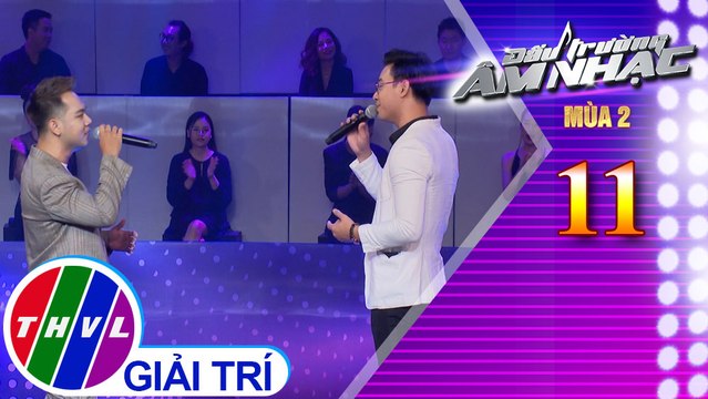 THVL | Đấu trường âm nhạc Mùa 2 - Tập 11[2]: Cô bé mùa đông – Hiển Vinh, Đông Hùng