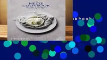 Online The Mezze Cookbook: Sharing Plates from the Middle East  For Free