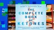 Full E-book  The Complete Book of Ketones: A Practical Guide to Ketogenic Diets and Ketone