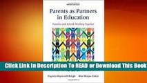 [Read] Parents as Partners in Education: Families and Schools Working Together  For Kindle