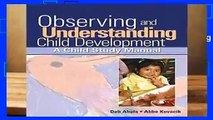 Observing and Understanding Child Development: A Child Study Manual  Best Sellers Rank : #4