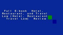 Full E-book  Hotel, Restaurant, and Travel Law (Hotel, Restaurant   Travel Law)  Review