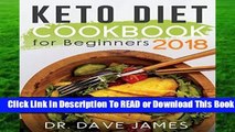 Full E-book Keto Diet Cookbook for Beginners 2018: The Complete Guide of Ketogenic Diet to Lose