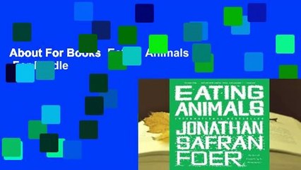 About For Books  Eating Animals  For Kindle