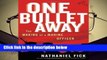 [Read] One Bullet Away: The Making of a Marine Officer  For Free