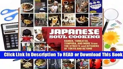 About For Books  Japanese Soul Cooking: Ramen, Tonkatsu, Tempura, and More from the Streets and