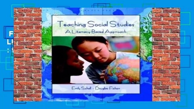 Full E-book Teaching Social Studies: A Literacy-Based Approach Best Sellers Rank : #4