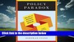 Policy Paradox: The Art of Political Decision Making  For Kindle