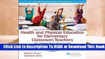 Online Health and Physical Education for Elementary Classroom Teacher with Web Resource: An