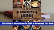 Full E-book The Cowboy's Cookbook: Recipes and Tales from Campfires, Cookouts and Chuck Wagons