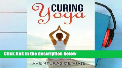Curing Yoga  For Kindle