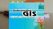 Full E-book Understanding GIS: An ArcGIS Project Workbook  For Full