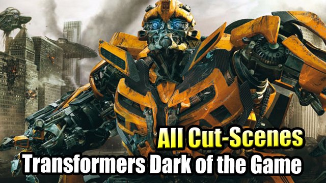 Transformers Dark of the Moon The Game All Cutscenes HD