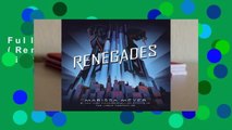 Full E-book Renegades (Renegades, #1)  For Kindle