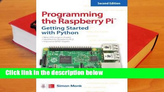 Programming the Raspberry Pi: Getting Started with Python Best Sellers Rank : #3