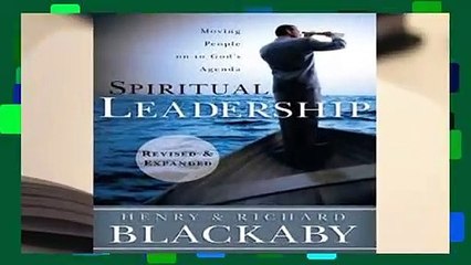 Online Spiritual Leadership: Moving People on to God's Agenda, Revised and Expanded  For Full