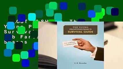 [MOST WISHED]  The Young Professional's Survival Guide: From Cab Fares to Moral Snares