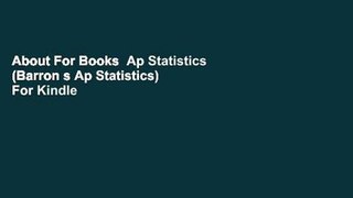 About For Books  Ap Statistics (Barron s Ap Statistics)  For Kindle