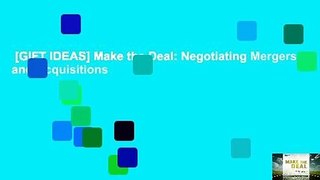 [GIFT IDEAS] Make the Deal: Negotiating Mergers and Acquisitions