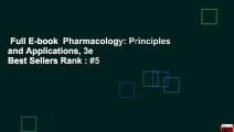 Full E-book  Pharmacology: Principles and Applications, 3e  Best Sellers Rank : #5