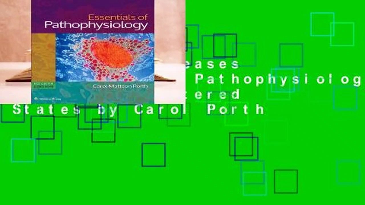 Trial New Releases  Essentials of Pathophysiology: Concepts of Altered States by Carol Porth