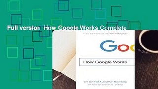 Full version  How Google Works Complete