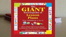 [Read] The GIANT Encyclopedia of Lesson Plans: More Than 250 Lesson Plans Created by Teachers for