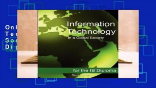 Online Information Technology in a Global Society for the Ib Diploma  For Free