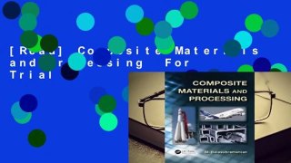 [Read] Composite Materials and Processing  For Trial