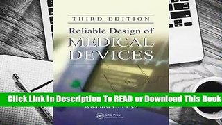 [Read] Reliable Design of Medical Devices  For Kindle