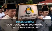 Suasana Duka Saat Jenazah Ani Yudhoyono Tiba di KBRI Singapura