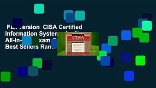 Full version  CISA Certified Information Systems Auditor All-In-One Exam Guide  Best Sellers Rank