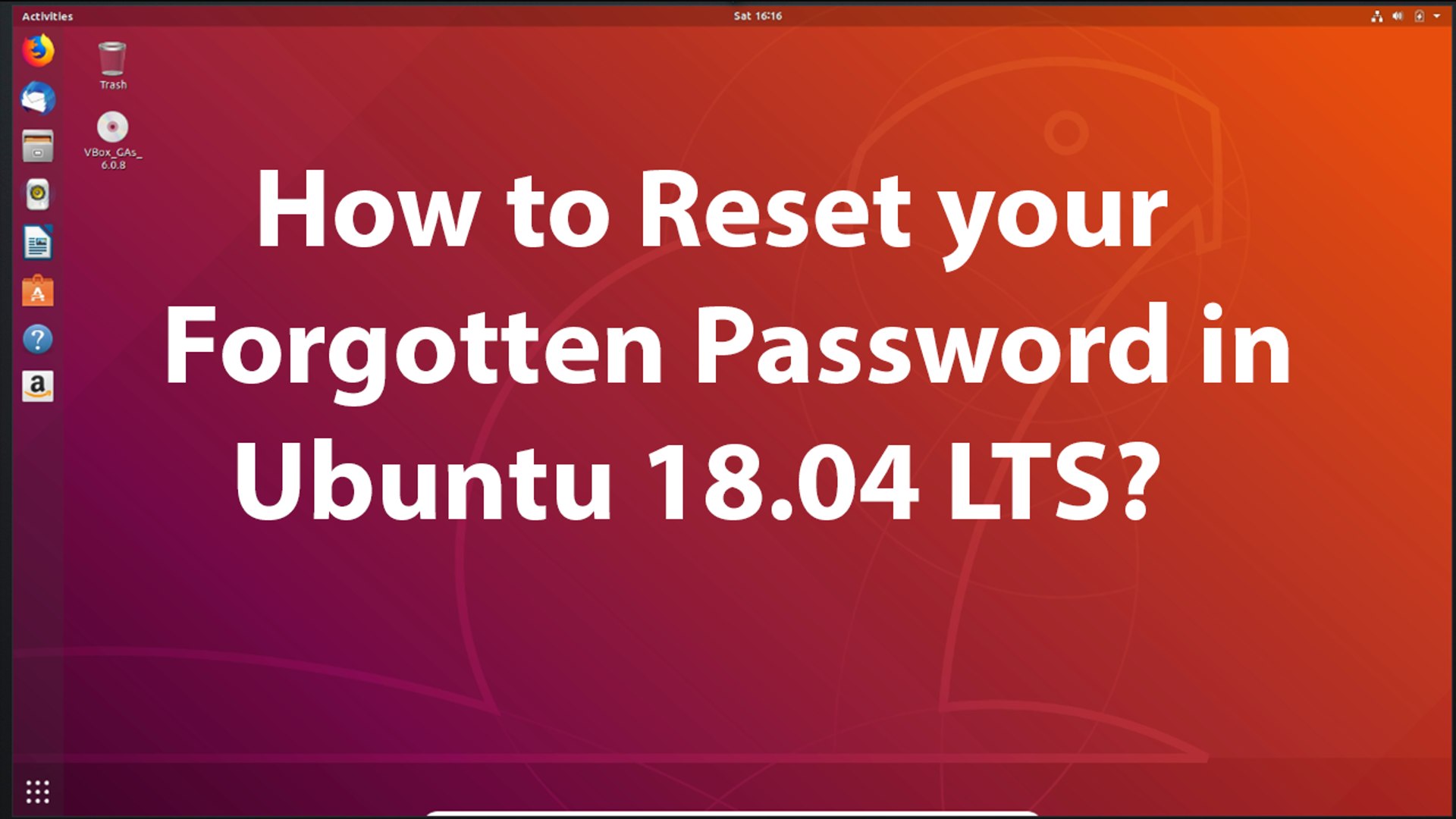 How to Reset your Forgotten Password in Ubuntu 28.28 LTS - 28