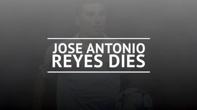 BREAKING: Football: Jose Antonio Reyes dies