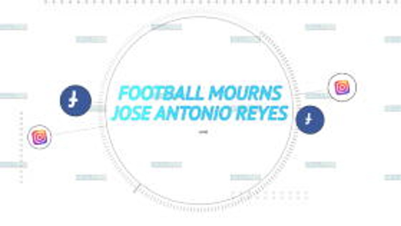 Socialeyesed - Football mourns Jose Antonio Reyes