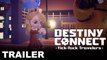 Destiny Connect : Tick-Tock Travelers - Trailer 'Adventure of a Timeline'