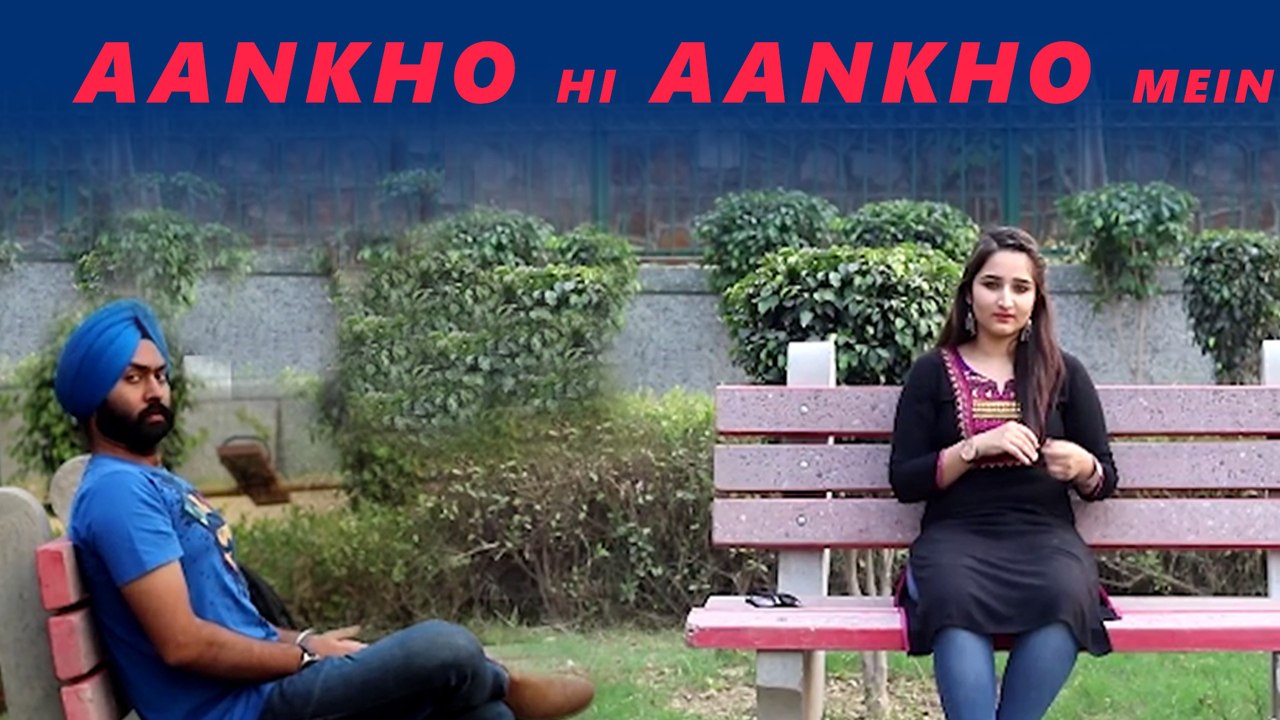 Aankho hi aankho mein