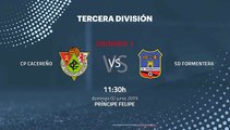 Previa partido entre CP Cacereño y SD Formentera Jornada 1 Tercera División - Play Offs Ascenso