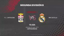 Previa partido entre F.C. Cartagena y RM Castilla Jornada 1 Segunda B - Play Offs Ascenso