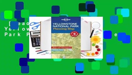 [Read] Lonely Planet Yellowstone National Park Planning Map Complete