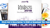 [Read] Medicare RBRVS 2018: The Physicians' Guide  For Online